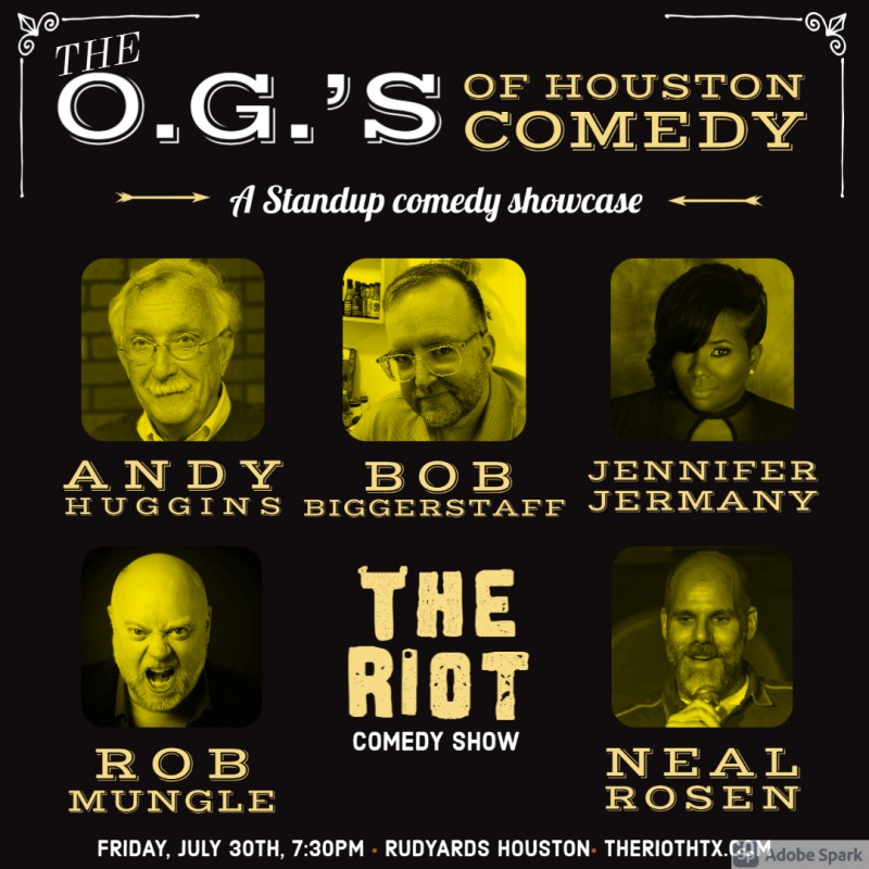 The Riot Comedy Show presents The O.G.’s of Houston Comedy Showcase